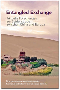 Flyer zur Vortragsreihe "Entangled Exchange: Aktuelle Forschungen zur Seidenstraße zwischen China und Europa".