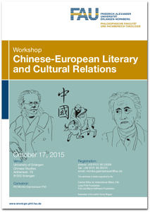 Flyer für den internationalen Workshop "Bericht zum internationalen Workshop: Chinese-European Literary and Cultural Relations".